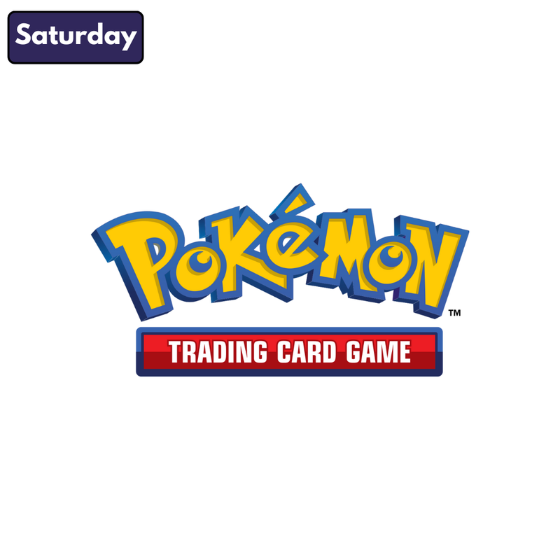 Pokémon - Saturday Tournament