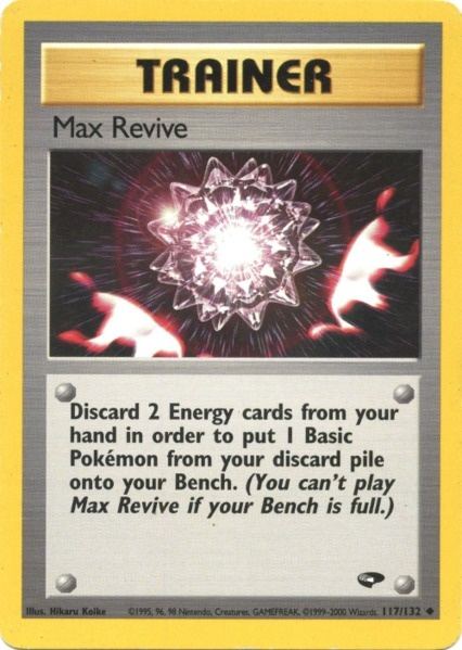 Max Revive (117/132) [Gym Challenge Unlimited] - Comfy Hobbies