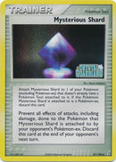 Mysterious Shard (81/100) (Stamped) [EX: Crystal Guardians] - Comfy Hobbies