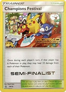 Champions Festival (SM78) (2017 Semi Finalist) [Sun & Moon: Black Star Promos] - Comfy Hobbies