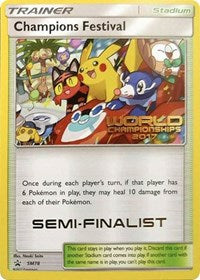 Champions Festival (SM78) (2017 Semi Finalist) [Sun & Moon: Black Star Promos] - Comfy Hobbies