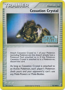 Cessation Crystal (74/100) (Stamped) [EX: Crystal Guardians] - Comfy Hobbies