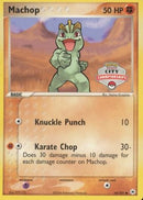 Machop (64/101) (City Championship Promo) [EX: Hidden Legends] - Comfy Hobbies