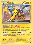 Raikou (55/162) [XY: BREAKthrough] - Comfy Hobbies