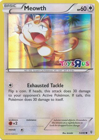 Meowth (53/83) (Toys R Us Promo) [XY: Generations] - Comfy Hobbies