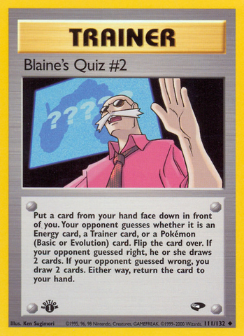 Blaine's Quiz #2 (111/132) [Gym Challenge 1st Edition] - Comfy Hobbies