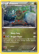 Fraxure (110/162) [XY: BREAKthrough] - Comfy Hobbies