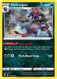 Hydreigon (110/189) (Thank You Promo) [Sword & Shield: Darkness Ablaze] - Comfy Hobbies