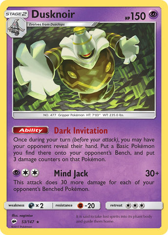 Dusknoir (53/147) (Theme Deck Exclusive) [Sun & Moon: Burning Shadows] - Comfy Hobbies