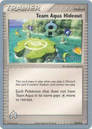 Team Aqua Hideout (78/95) (Bright Aura - Curran Hill's) [World Championships 2005] - Comfy Hobbies
