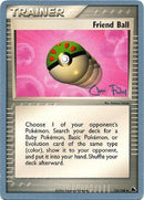 Friend Ball (126/144) (Blaziken Tech - Chris Fulop) [World Championships 2004] - Comfy Hobbies