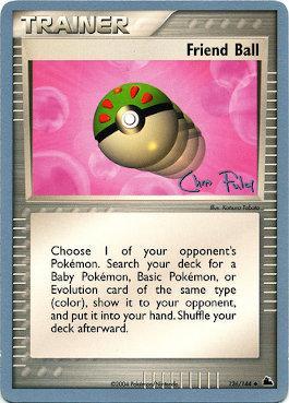 Friend Ball (126/144) (Blaziken Tech - Chris Fulop) [World Championships 2004] - Comfy Hobbies