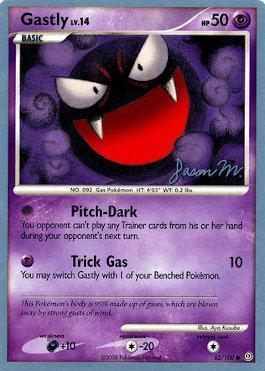 Gastly LV.14 (62/100) (Queengar - Jason Martinez) [World Championships 2009] - Comfy Hobbies