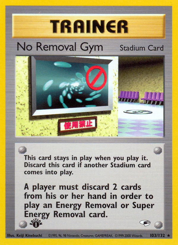 No Removal Gym (103/132) [Gym Heroes 1st Edition] - Comfy Hobbies