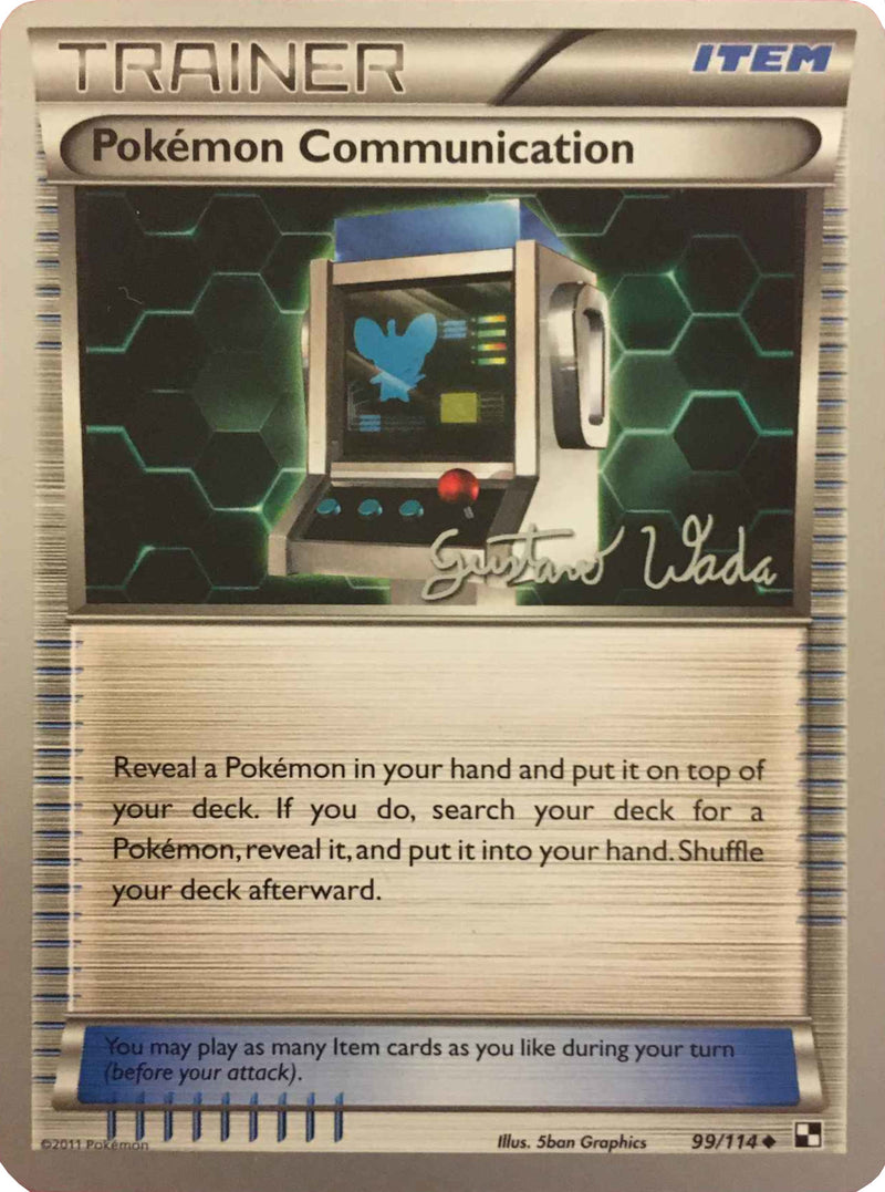 Pokemon Communication (99/114) (Megazone - Gustavo Wada) [World Championships 2011] - Comfy Hobbies